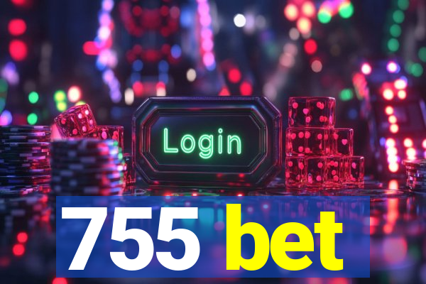 755 bet